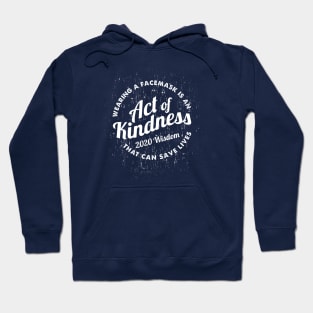 Wearing a Facemask is an Act of Kindness - Vintage Hoodie